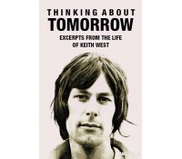 Thinking about Tomorrow: Excerpts from the Life of Keith West