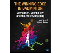 The Winning Edge in Badminton: Momentum, Match Flow and the Art of Competing