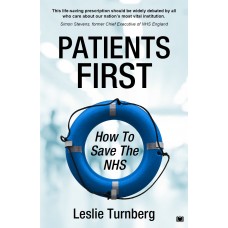 Patients First: How to Save the NHS